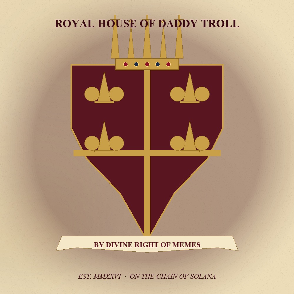 The Royal Seal — coat of arms of the House of Daddy Troll